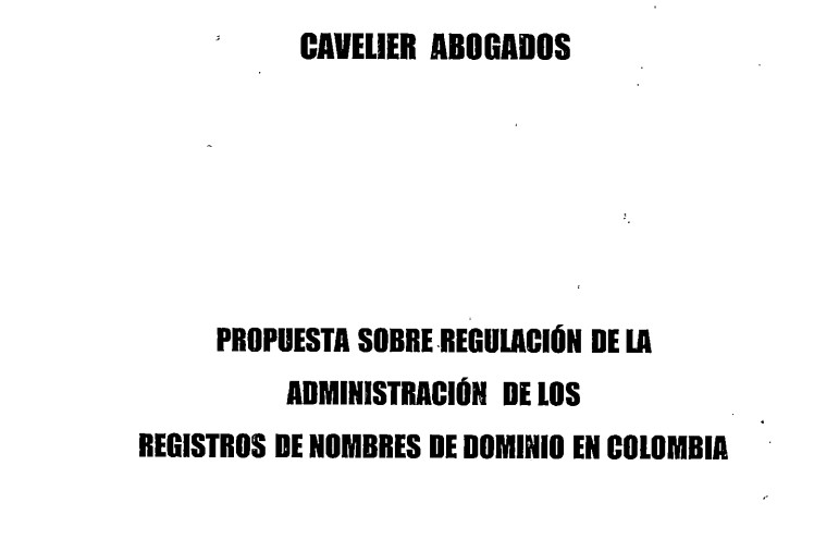 Imagen para Propuesta sobre regulación de la administración de los registros de nombres de dominio en Colombia